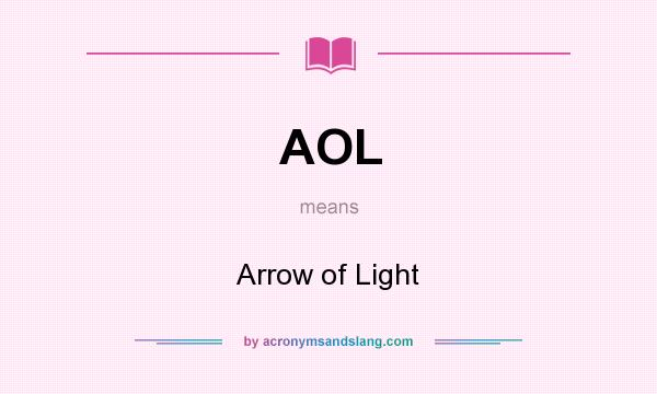 What does AOL mean? It stands for Arrow of Light