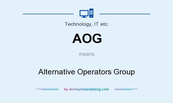 What does AOG mean? It stands for Alternative Operators Group