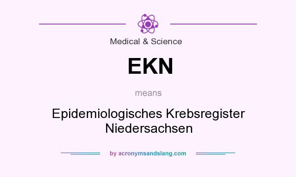 What does EKN mean? It stands for Epidemiologisches Krebsregister Niedersachsen