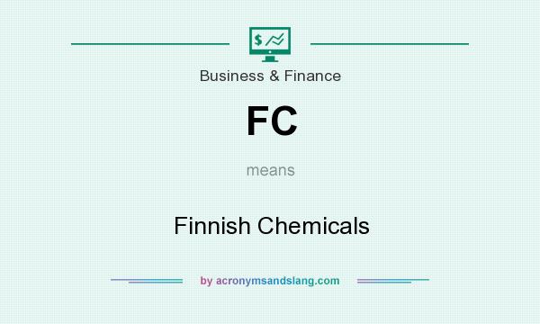 What does FC mean? It stands for Finnish Chemicals