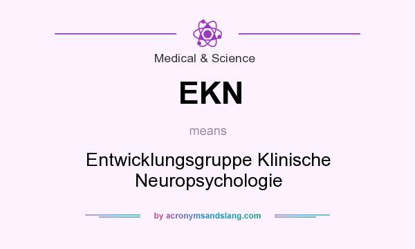 What does EKN mean? It stands for Entwicklungsgruppe Klinische Neuropsychologie