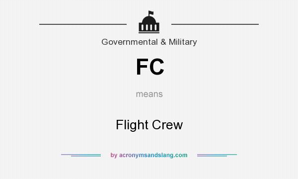 What does FC mean? It stands for Flight Crew