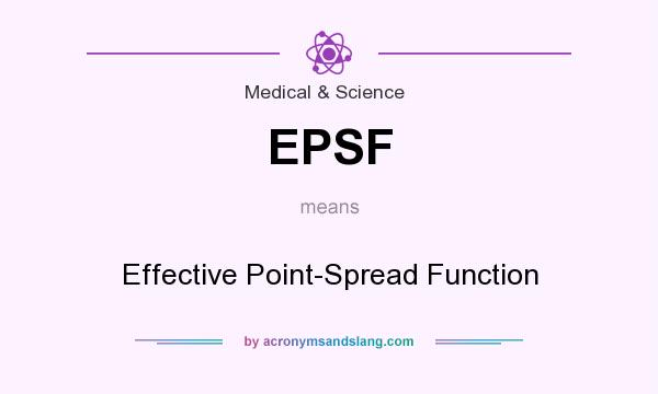 What does EPSF mean? It stands for Effective Point-Spread Function