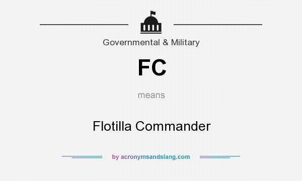 What does FC mean? It stands for Flotilla Commander