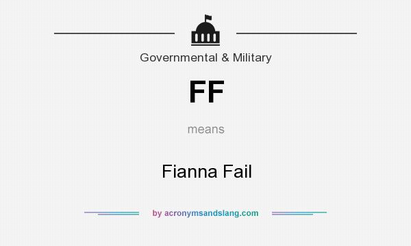 What does FF mean? It stands for Fianna Fail