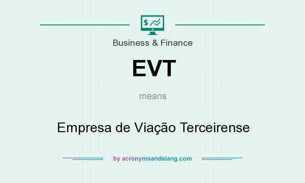 What does EVT mean? It stands for Empresa de Viação Terceirense