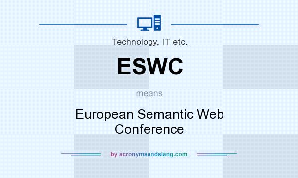 What does ESWC mean? It stands for European Semantic Web Conference
