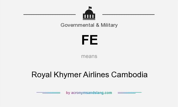 What does FE mean? It stands for Royal Khymer Airlines Cambodia