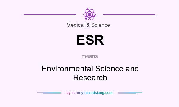 What does ESR mean? It stands for Environmental Science and Research