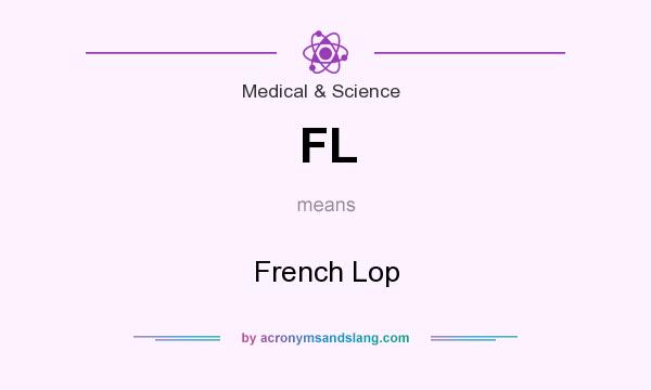 What does FL mean? It stands for French Lop