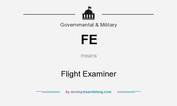 What does FE mean? It stands for Flight Examiner