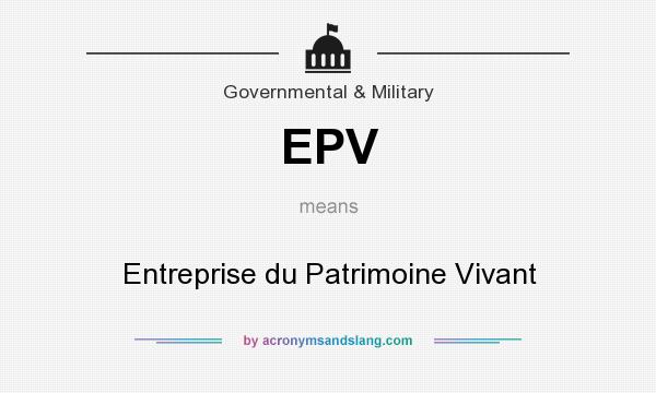 What does EPV mean? It stands for Entreprise du Patrimoine Vivant