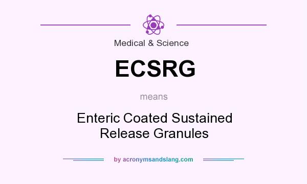 What does ECSRG mean? It stands for Enteric Coated Sustained Release Granules
