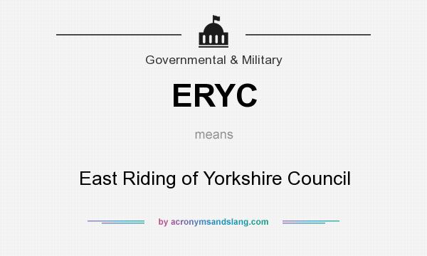 What does ERYC mean? It stands for East Riding of Yorkshire Council