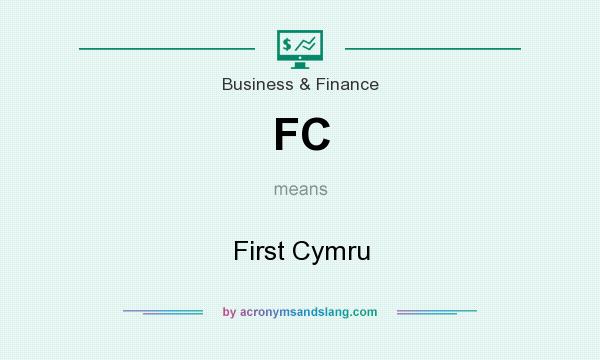 What does FC mean? It stands for First Cymru