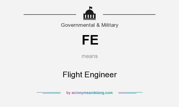 What does FE mean? It stands for Flight Engineer