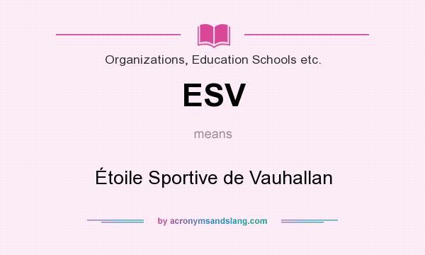 What does ESV mean? It stands for Étoile Sportive de Vauhallan