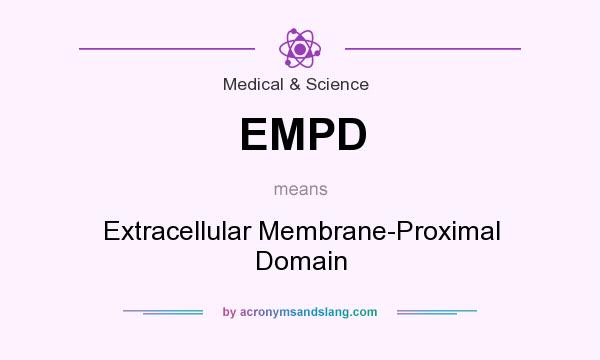 What does EMPD mean? It stands for Extracellular Membrane-Proximal Domain