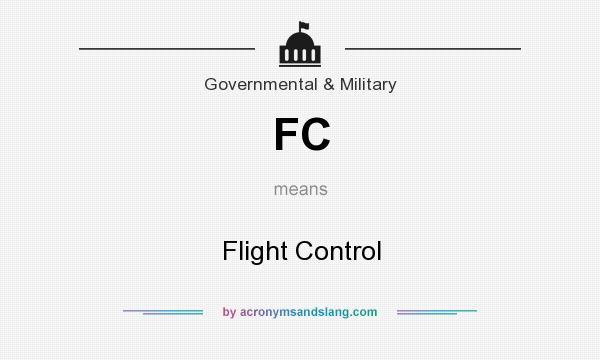 What does FC mean? It stands for Flight Control