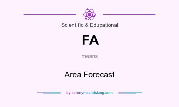 What does FA mean? It stands for Area Forecast