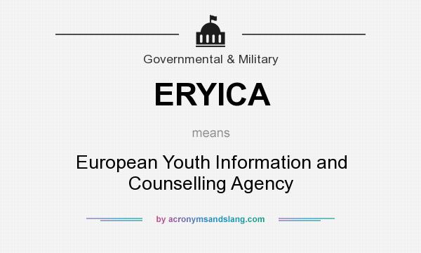 What does ERYICA mean? It stands for European Youth Information and Counselling Agency