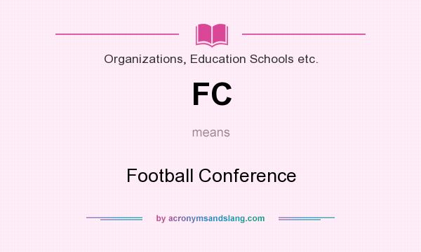 What does FC mean? It stands for Football Conference