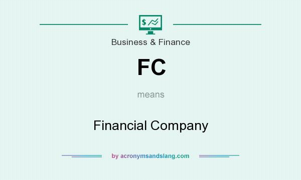 What does FC mean? It stands for Financial Company
