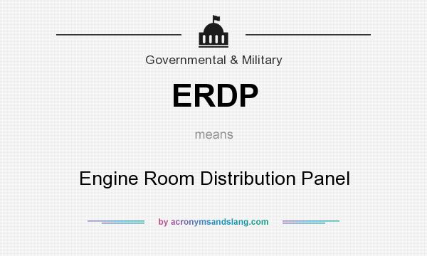 What does ERDP mean? It stands for Engine Room Distribution Panel