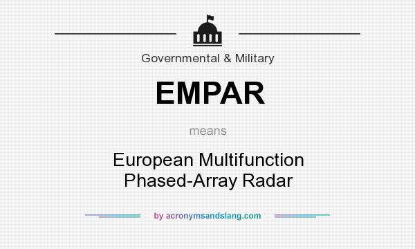What does EMPAR mean? It stands for European Multifunction Phased-Array Radar