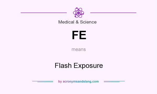 What does FE mean? It stands for Flash Exposure