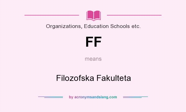 What does FF mean? It stands for Filozofska Fakulteta
