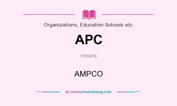 What does APC mean? It stands for AMPCO