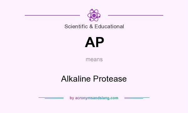 What does AP mean? It stands for Alkaline Protease