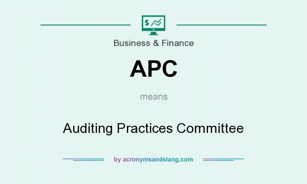 What does APC mean? It stands for Auditing Practices Committee