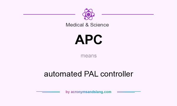 What does APC mean? It stands for automated PAL controller