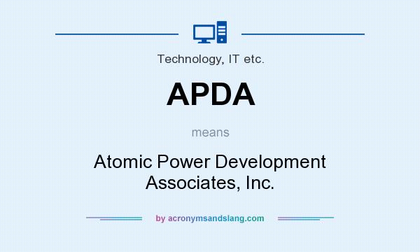 What does APDA mean? It stands for Atomic Power Development Associates, Inc.