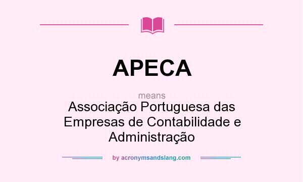 What does APECA mean? It stands for Associação Portuguesa das Empresas de Contabilidade e Administração
