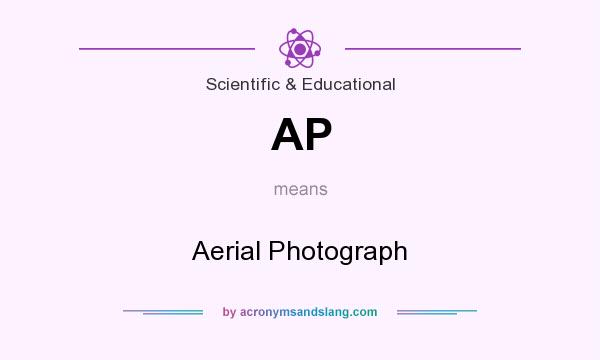 What does AP mean? It stands for Aerial Photograph