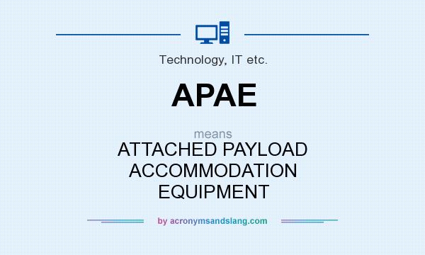 What does APAE mean? It stands for ATTACHED PAYLOAD ACCOMMODATION EQUIPMENT