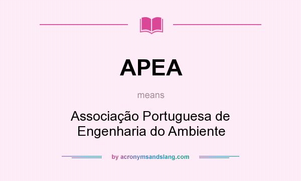 What does APEA mean? It stands for Associação Portuguesa de Engenharia do Ambiente