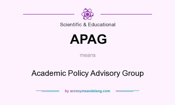 What does APAG mean? It stands for Academic Policy Advisory Group