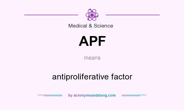 What does APF mean? It stands for antiproliferative factor