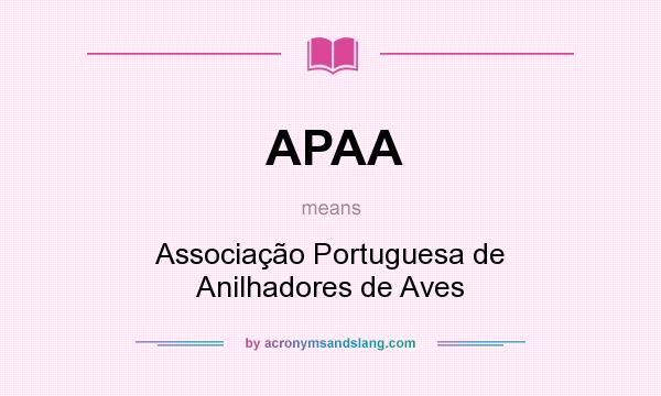 What does APAA mean? It stands for Associação Portuguesa de Anilhadores de Aves