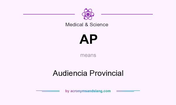 What does AP mean? It stands for Audiencia Provincial