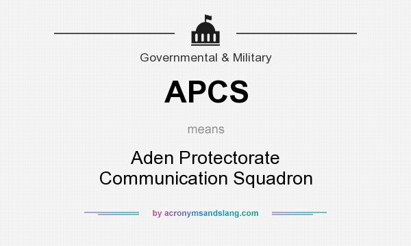 What does APCS mean? It stands for Aden Protectorate Communication Squadron
