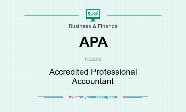 What does APA mean? It stands for Accredited Professional Accountant