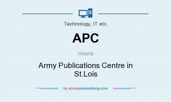 What does APC mean? It stands for Army Publications Centre in St.Lois