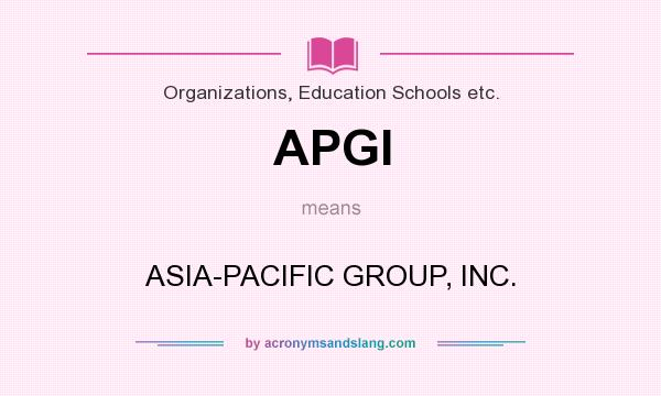 What does APGI mean? It stands for ASIA-PACIFIC GROUP, INC.