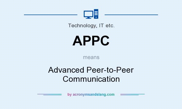 What does APPC mean? It stands for Advanced Peer-to-Peer Communication