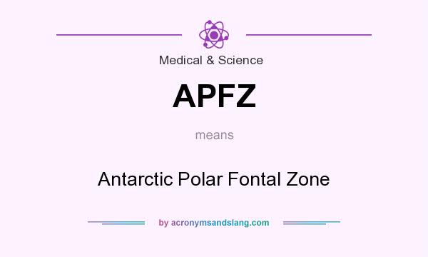What does APFZ mean? It stands for Antarctic Polar Fontal Zone